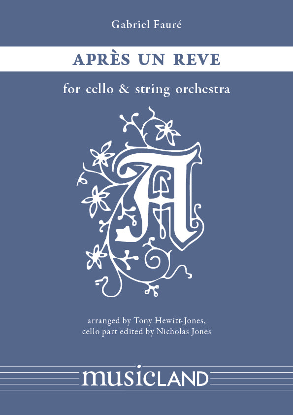 Après un Rêve for Cello and String Orchestra